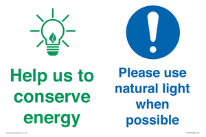Help us to conserve energy - Please use natural light when possible